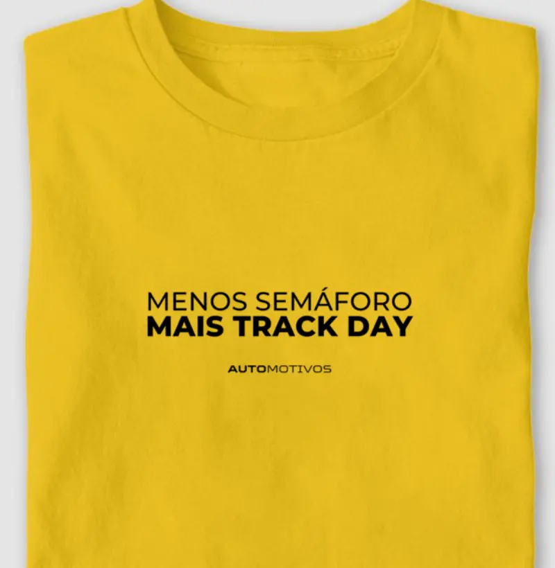 Menos Semáforo, Mais Track Day