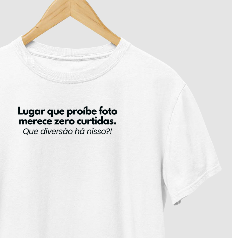 Lugar que proíbe foto merece zero curtidas