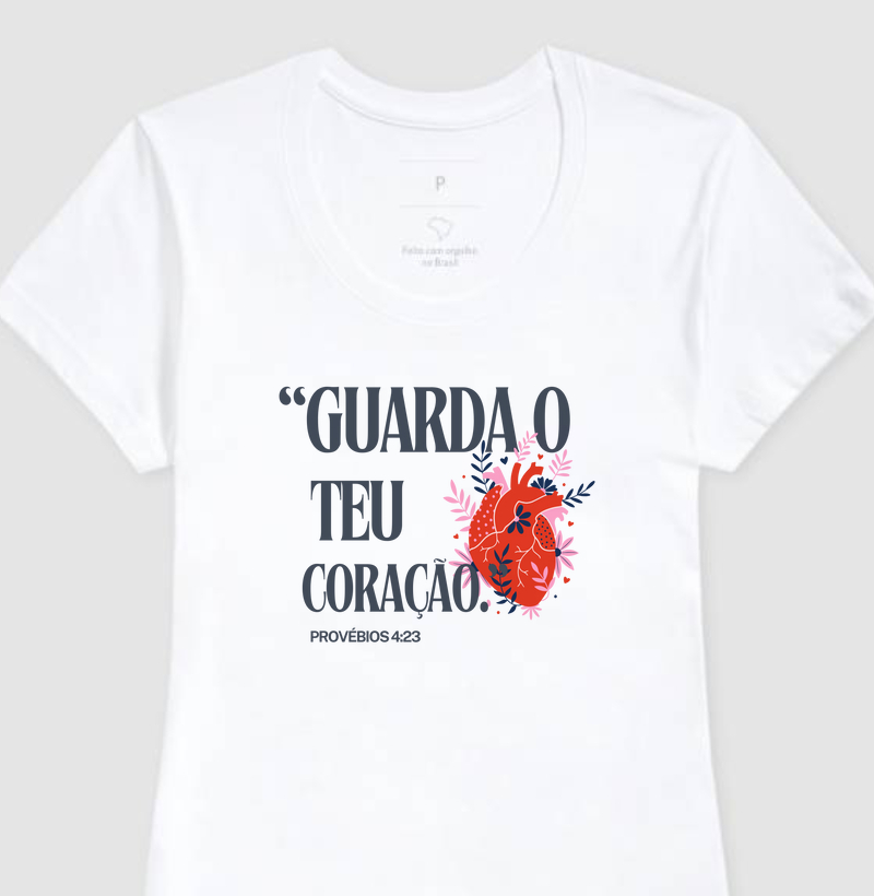 Guarda o teu coração