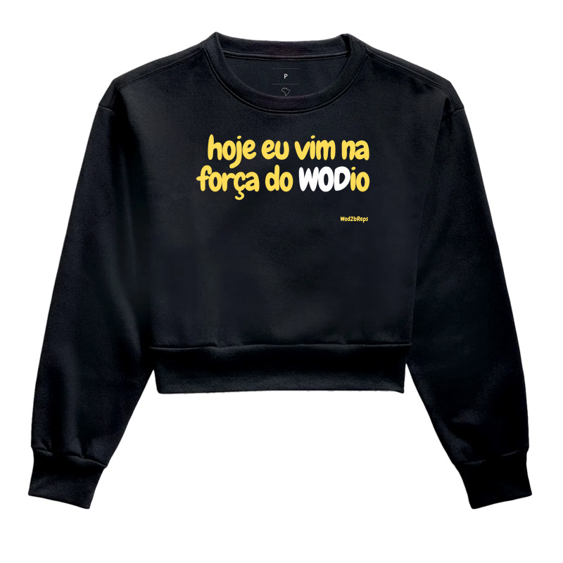 Hj eu vim na força do Wodio