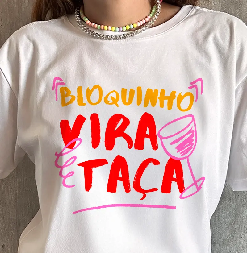 Camiseta Carnaval e Vinho - Bloquinho Vira Taça
