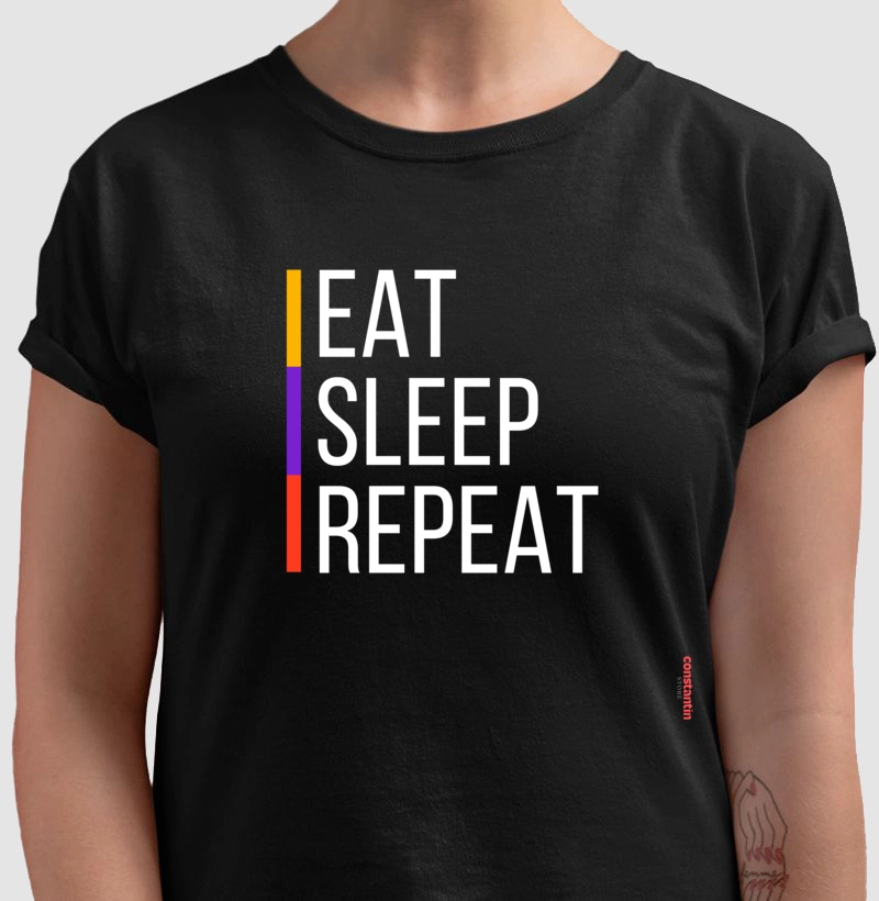 eat sleep repeat