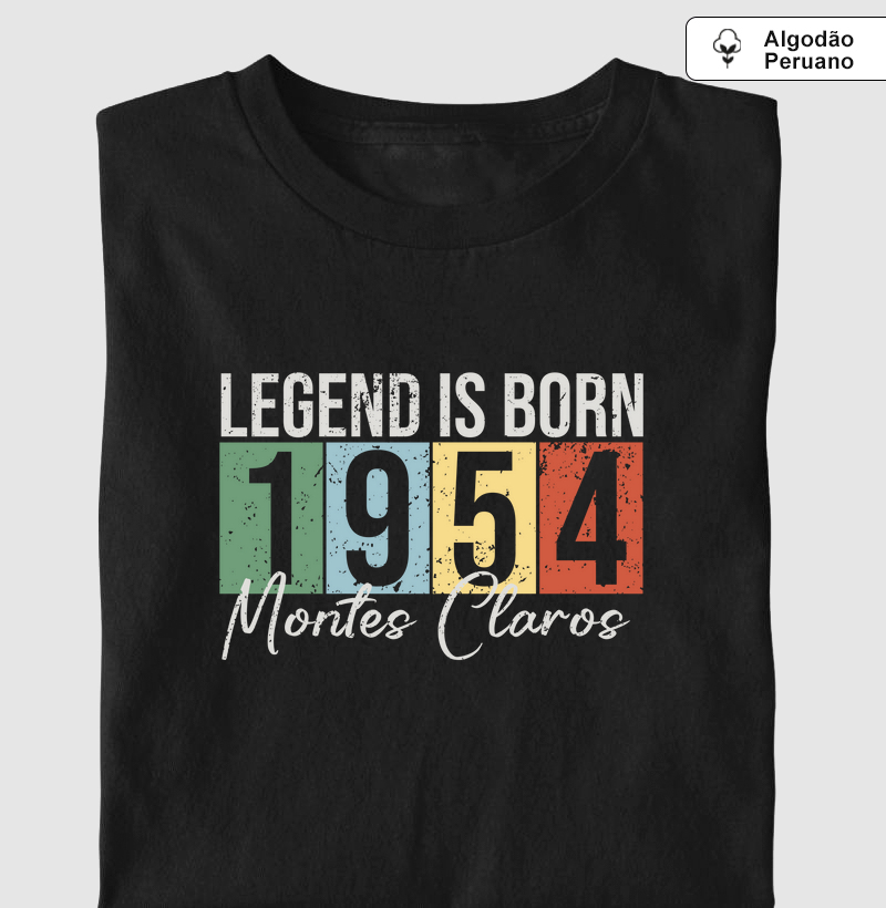 Legend is Born 1954 | Para personalizar 👉ANTES DA COMPRA👈 chame no WhatsApp
