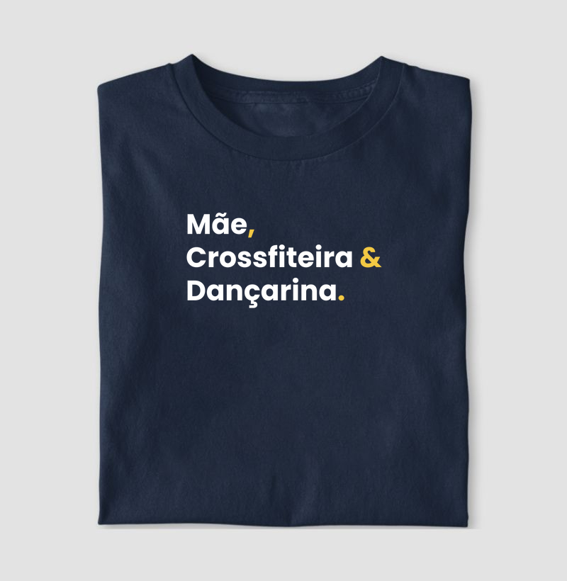 Mãe, crossfiteira & dançarina.