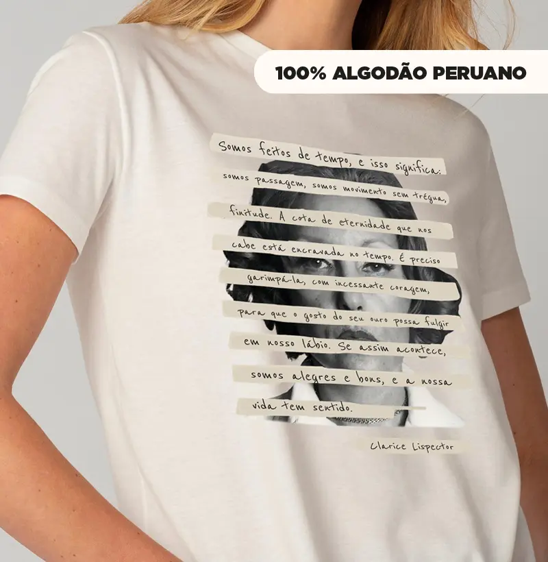 Clarice Lispector - Somos feitos de tempo