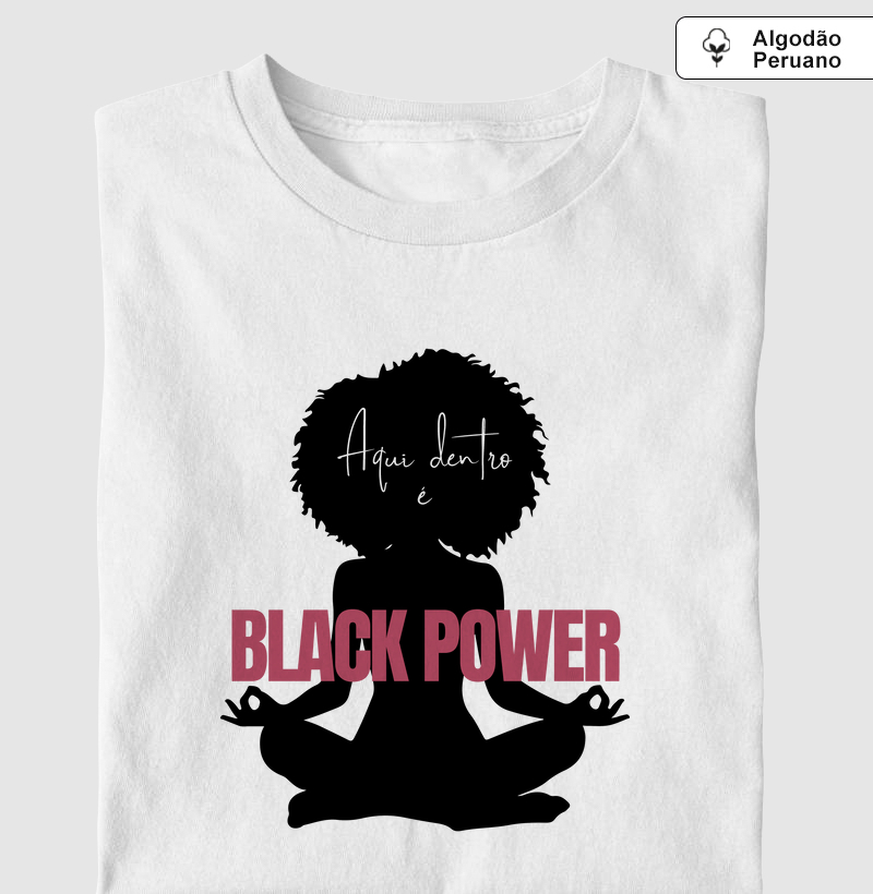 Aqui Dentro é BLACK POWER.