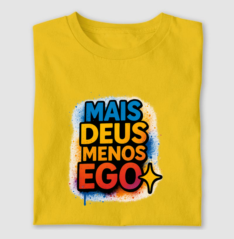 Camiseta Mais Deus Menos Ego