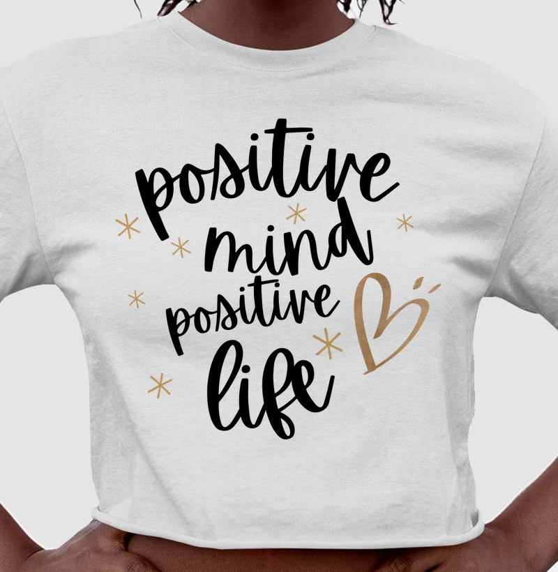 Camiseta Positive Mind