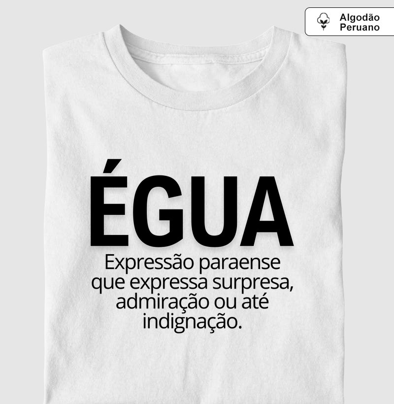  ÉGUA – A Expressão Paraense