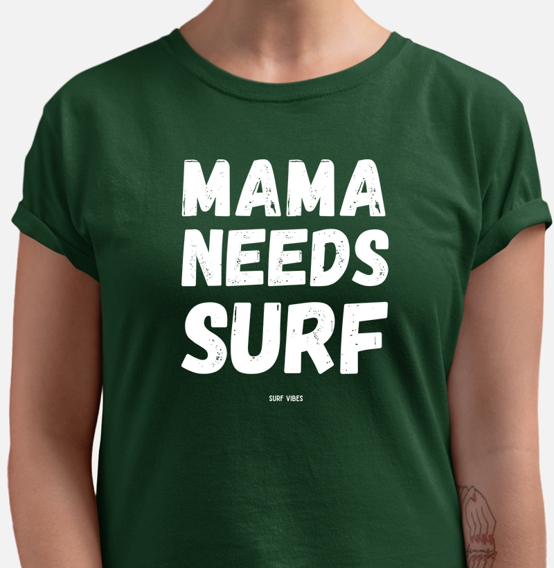Mama Needs Surf