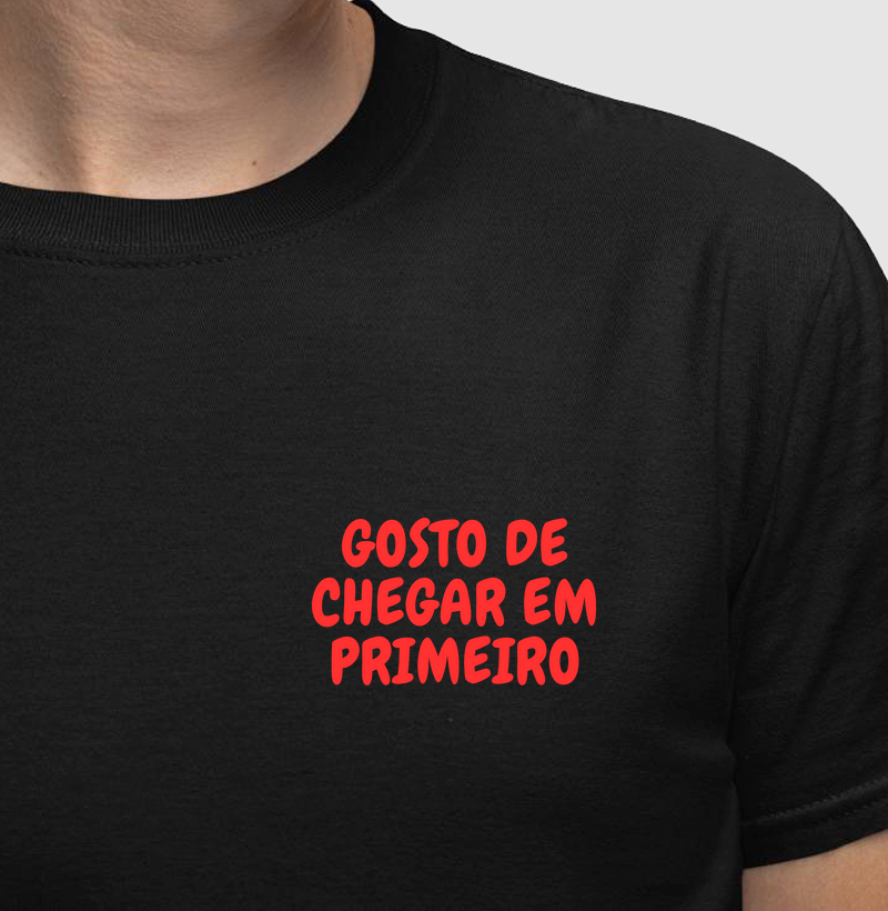 Gosto de Chegar em Primeiro