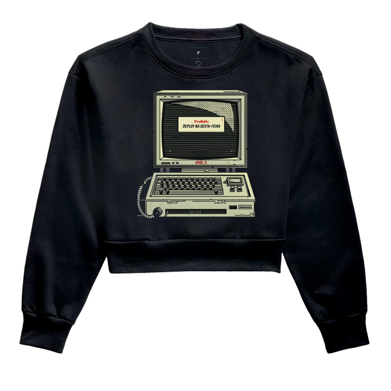 Moletom Cropped Proibido deploy na sexta-feira T.I