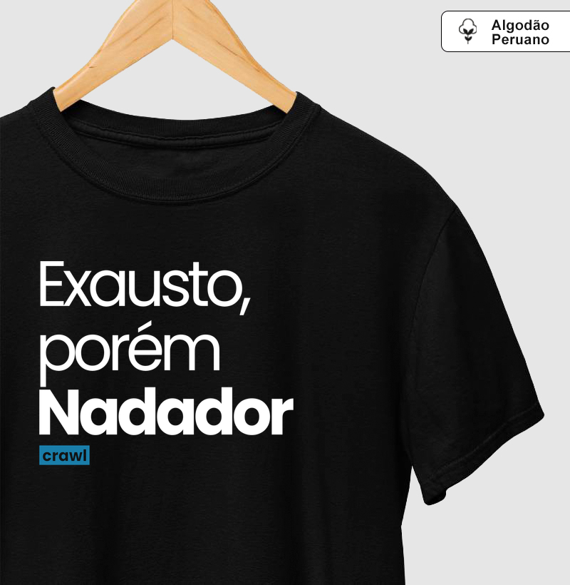 Exausto, Porém Nadador