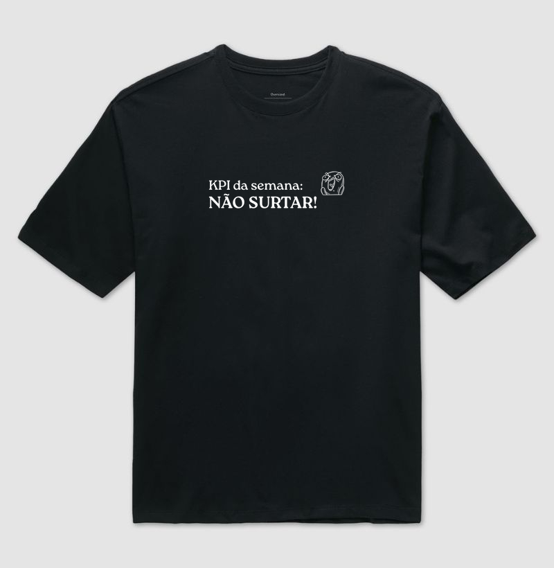 Não surtar!