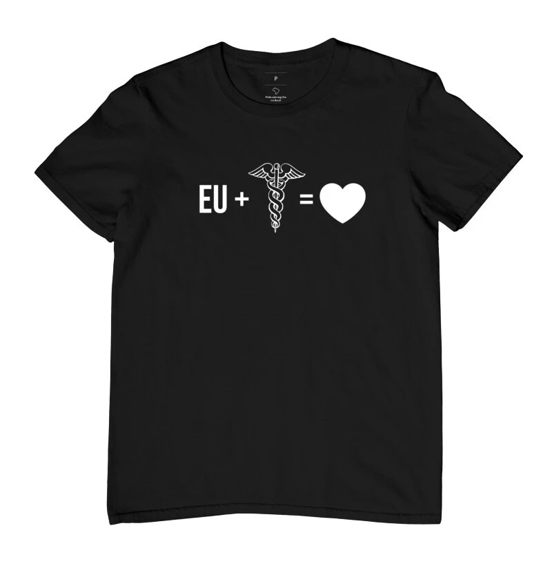 Camiseta Eu+Med=Amor