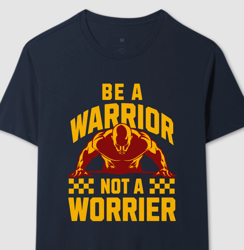 Be a Warrior
