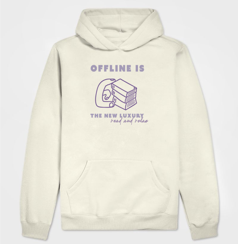 Offline is the New Luxury