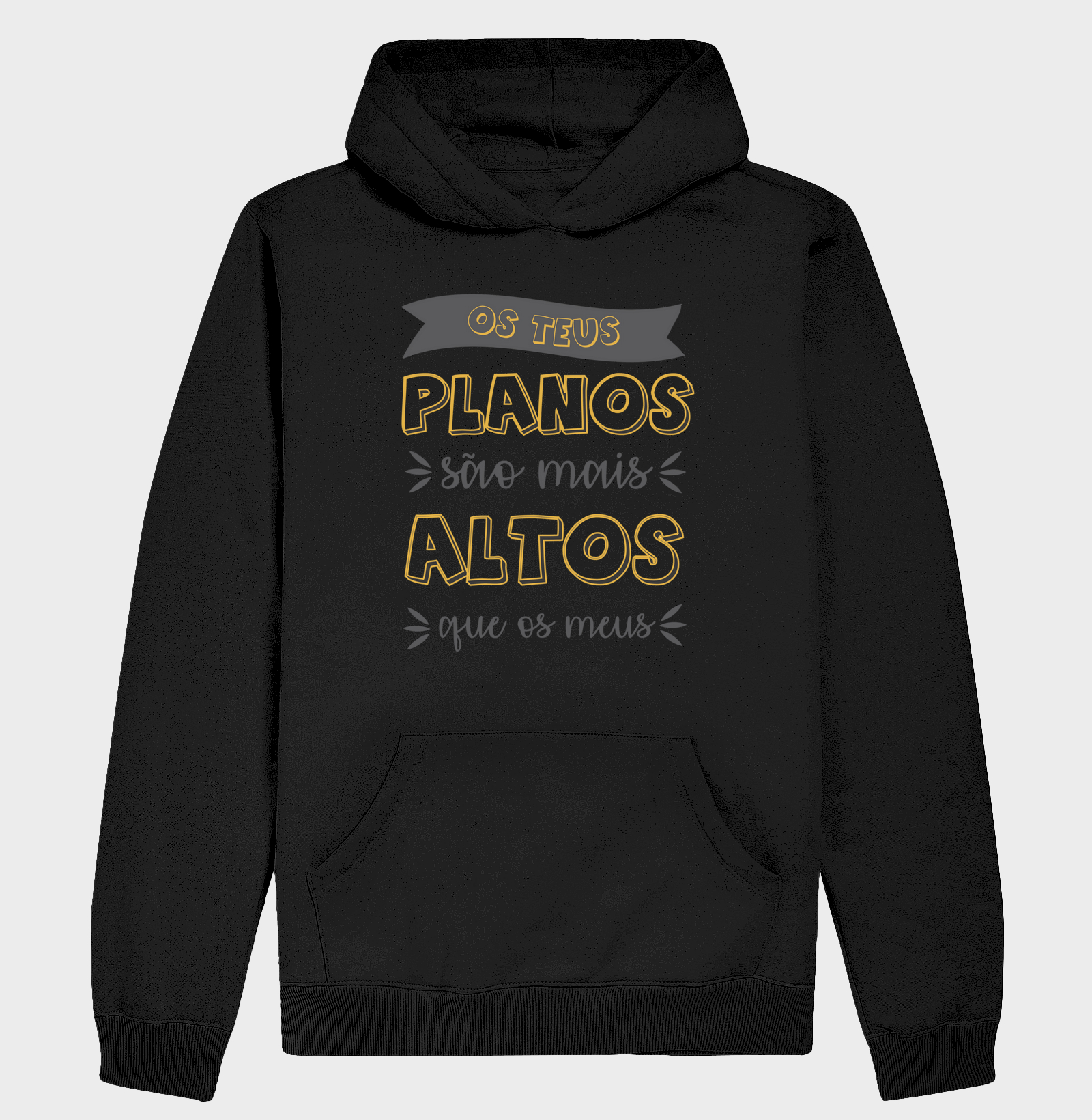 Os Teus Planos São Mais Altos Que Os Meus