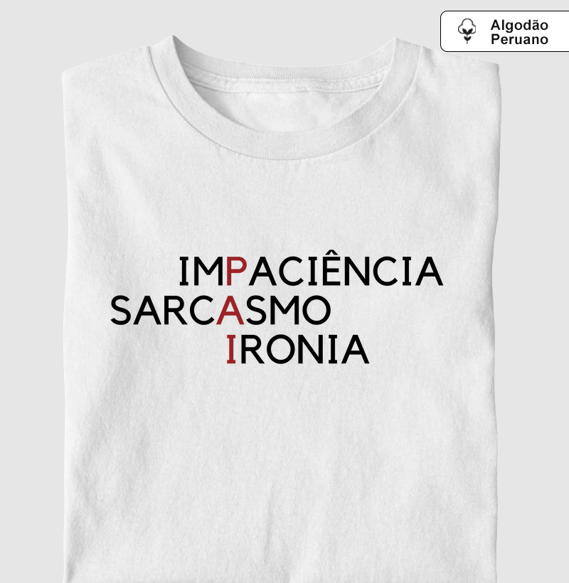 PAI - IMPACIÊNCIA SARCASMO IRONIA