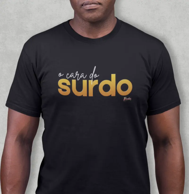O cara do Surdo