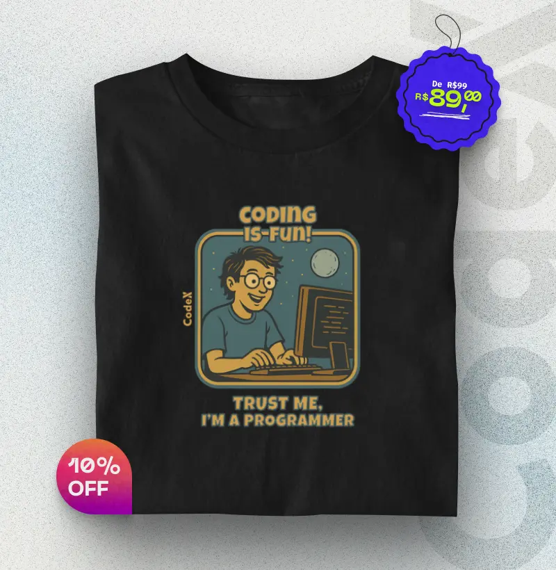 Coding is Fun! Trust me, I'm a Programmer