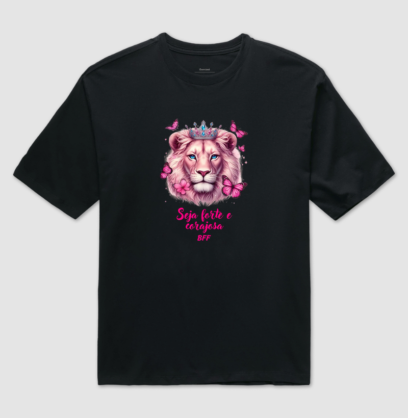 SEJA FORTE E CORAJOJA BFF - PINK