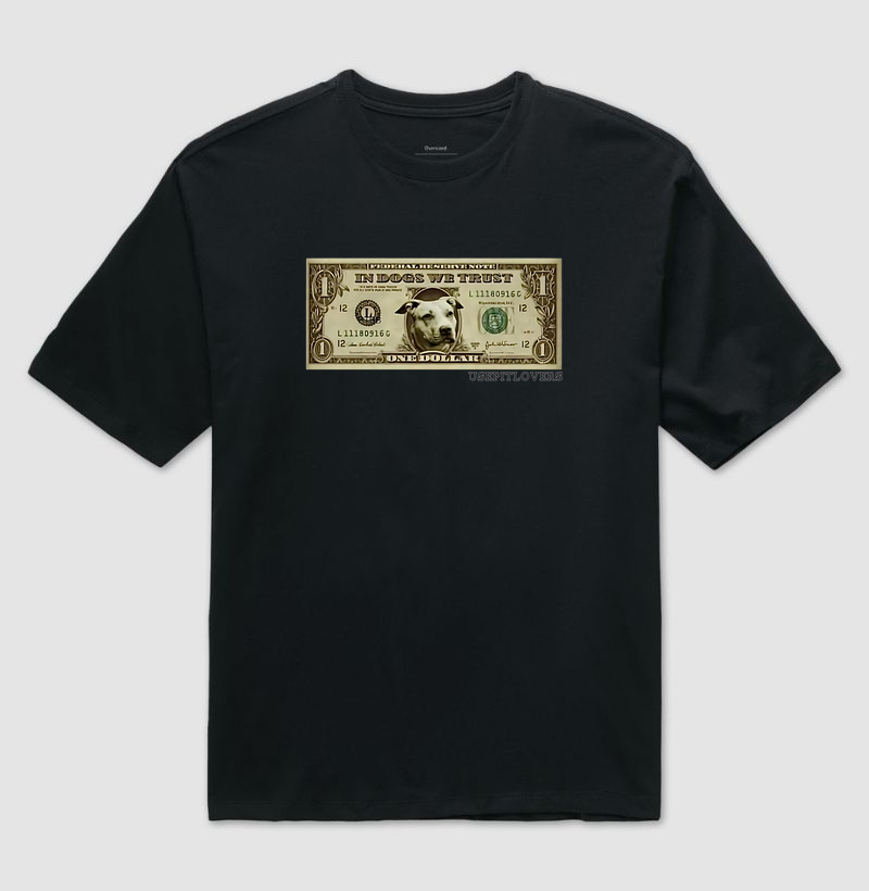DOLLAR PIT BULL IN DOG WE TRUST