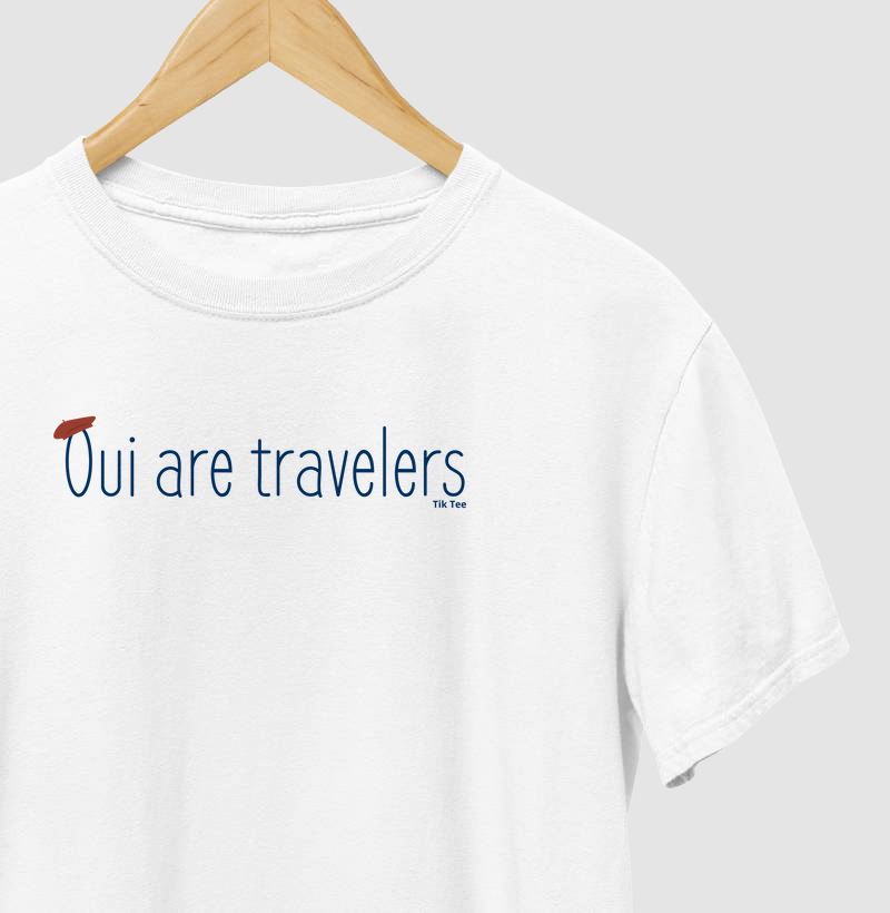 Oui are travelers