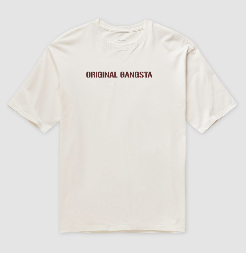 ORIGINAL GANGSTA
