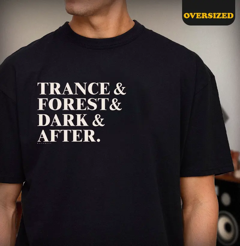 TRANCE & FOREST & DARK & AFTER.