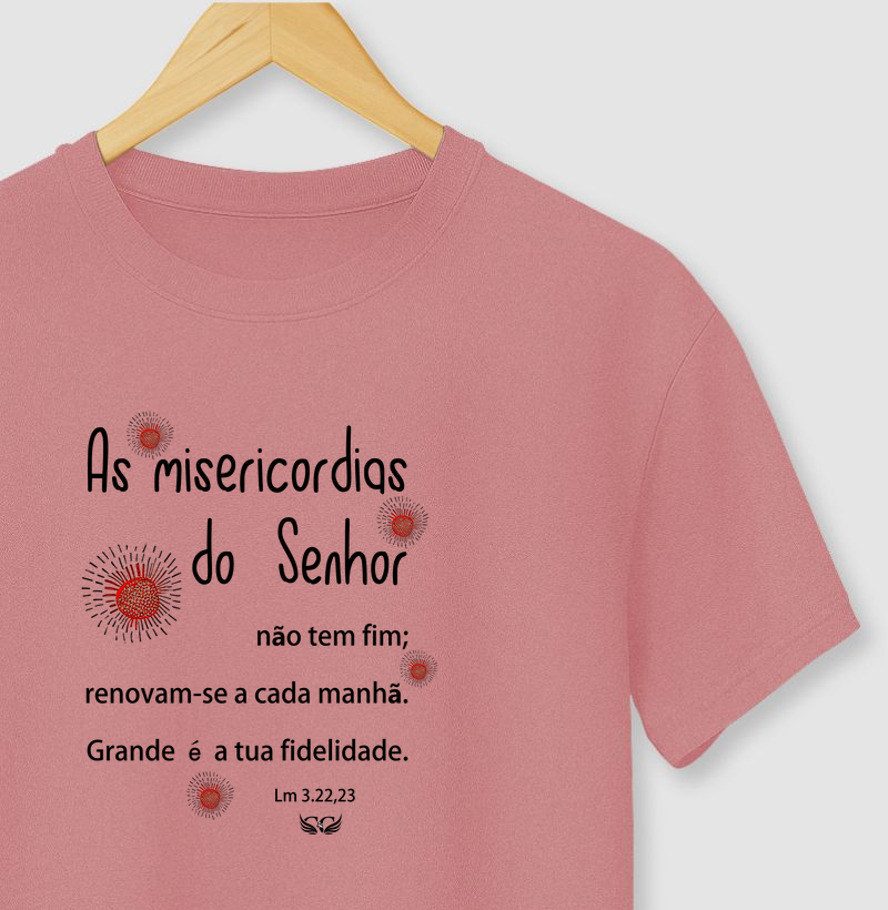 Camiseta Personalizada As misericórdias do Senhor