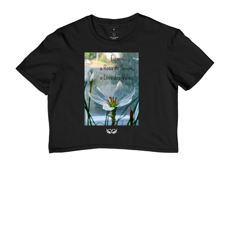  Camiseta Feminina Personalizada Eu Sou o Lírio dos Vales. Cantares 2.1