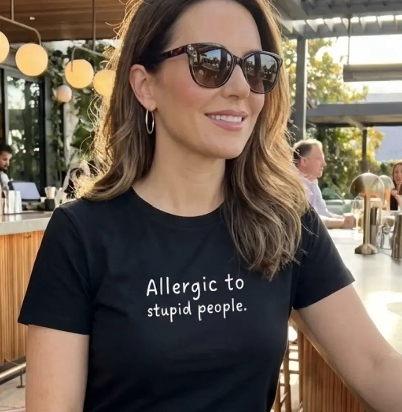 ALLERGIC TO STUPID PEOPLE