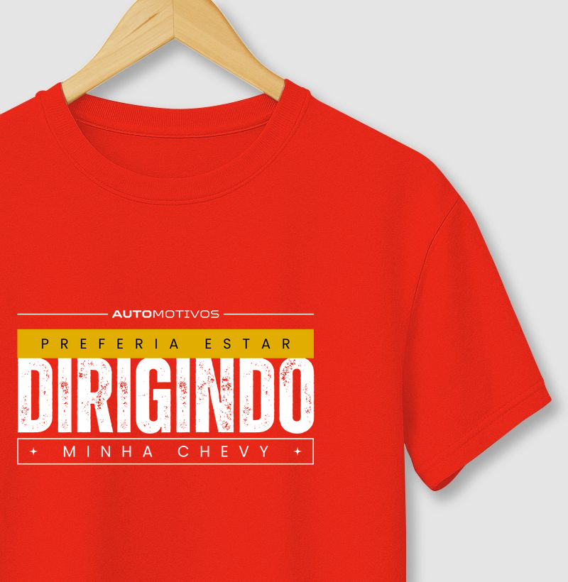 Preferia Estar Dirigindo Minha Chevy 