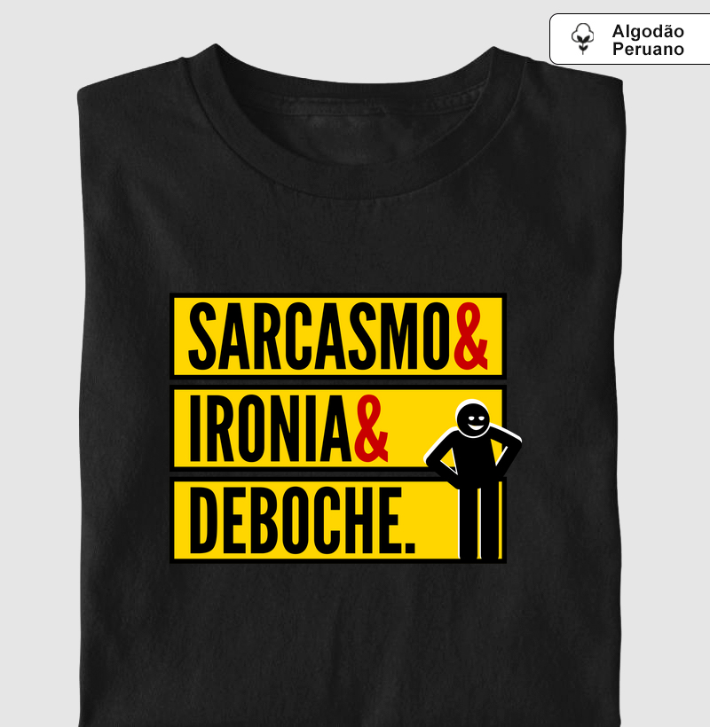 SARCASMO& IRONIA& DEBOCHE