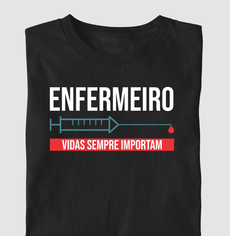 Enfermeiro - Vidas Sempre Importam