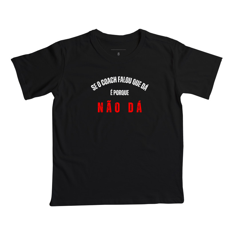 Se o Coach Falou Que Dá, É Porque Não Dá