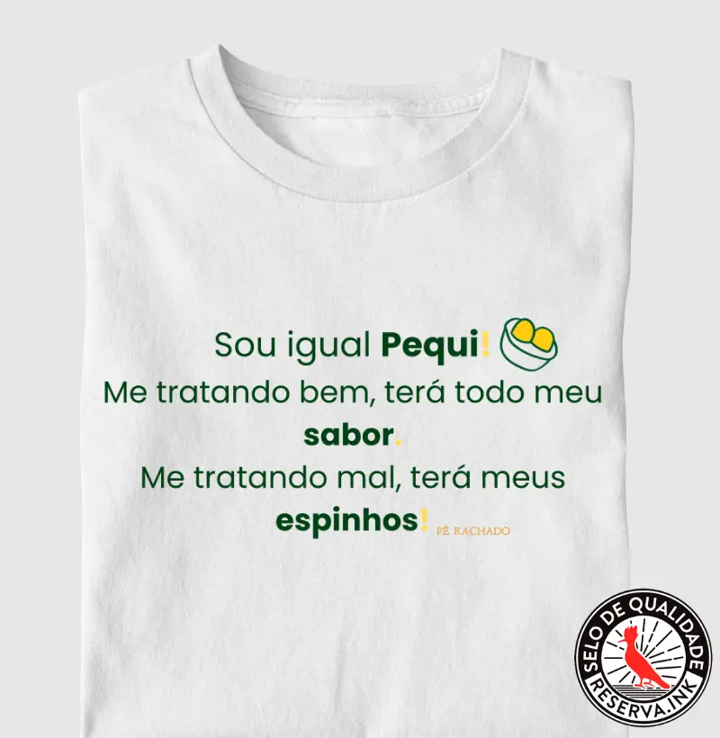 Sou igual Pequi