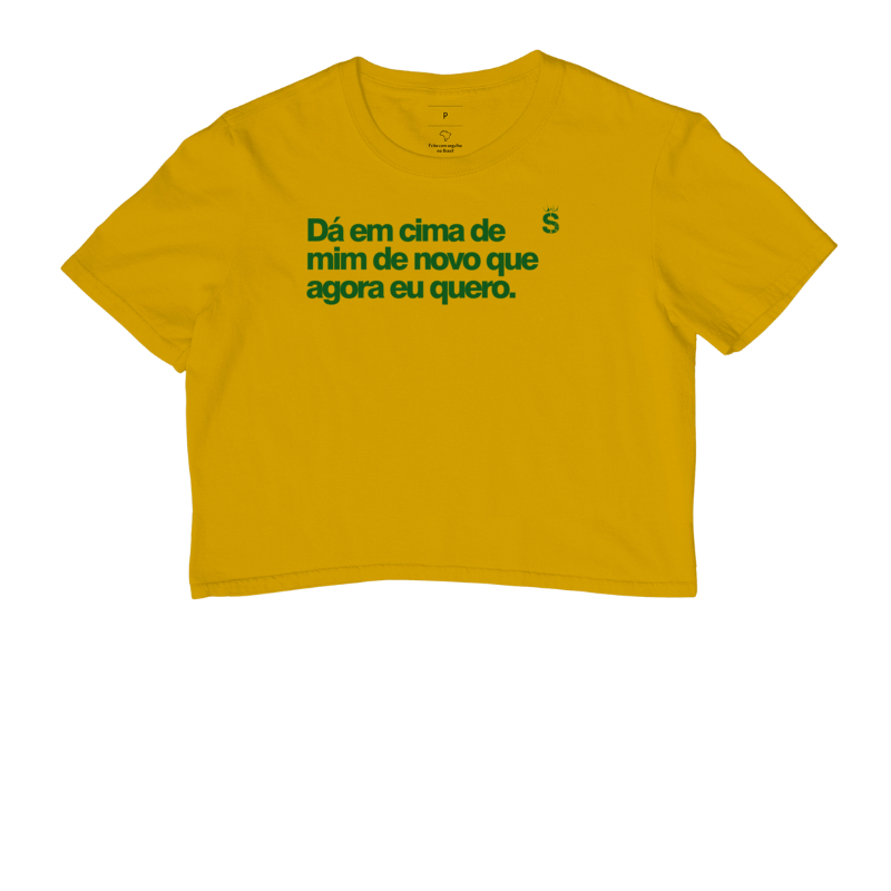 Dá em cima de mim de novo que agora eu quero