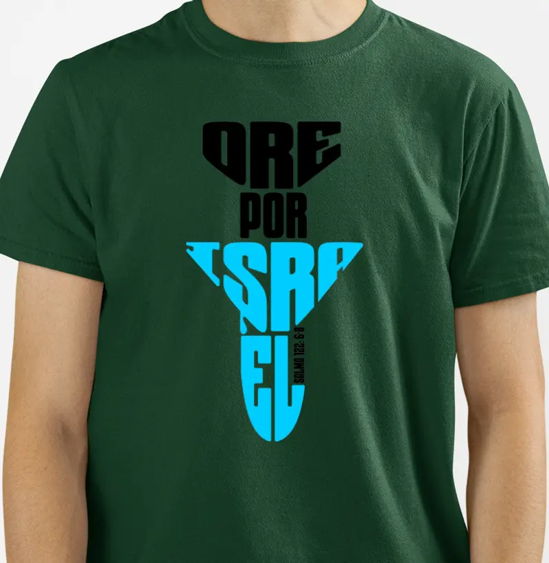 Camiseta - Ore por Israel Salmos 122:6-8