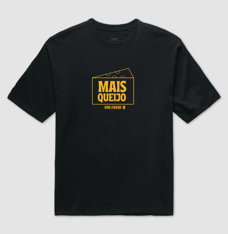 Mais queijo por favor