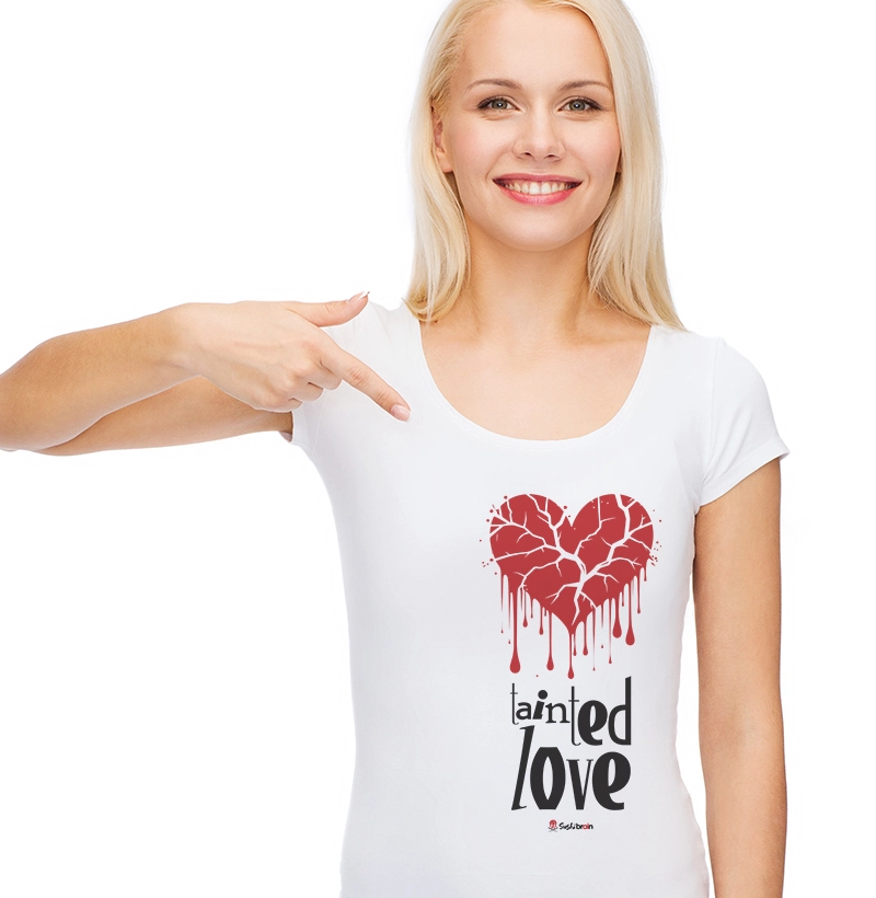 Tainted love Tshirt