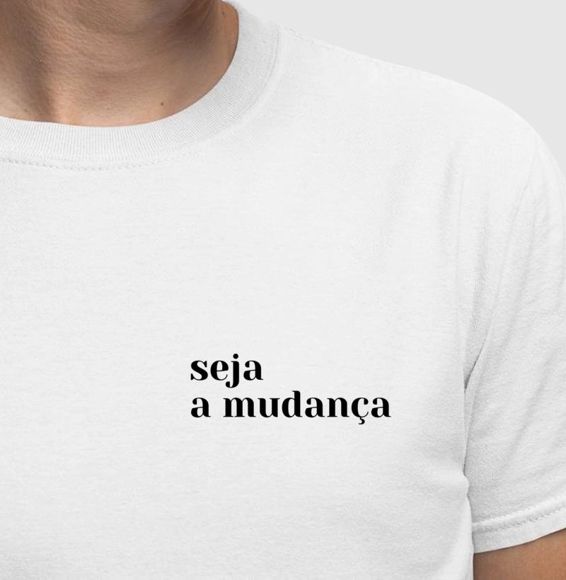 Seja a mudança