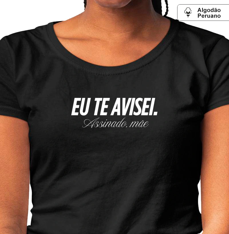 EU TE AVISEI ASSINADO MAE