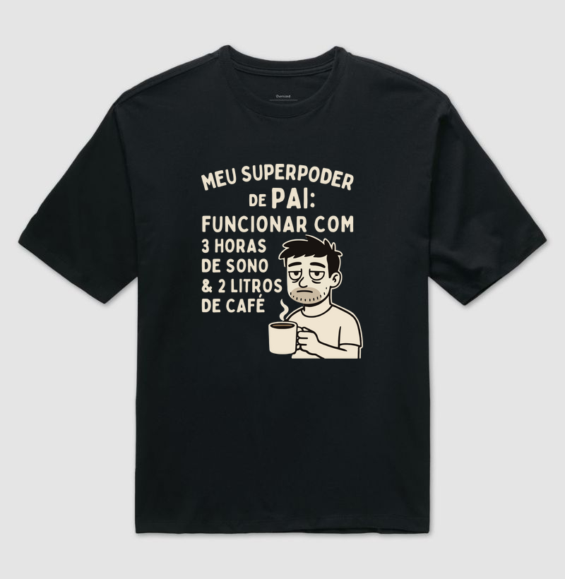 Camiseta Café MEU SUPER PODER DE PAI Camiseta Presente Dia dos Pais
