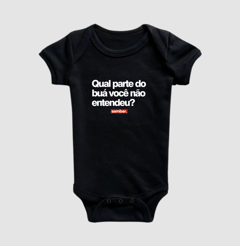 Qual parte do buá você não entendeu?