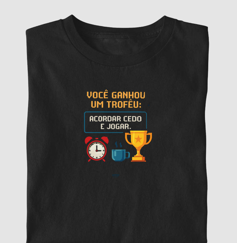 FunPhrase Você Ganhou um Troféu Acordar Cedo e Jogar