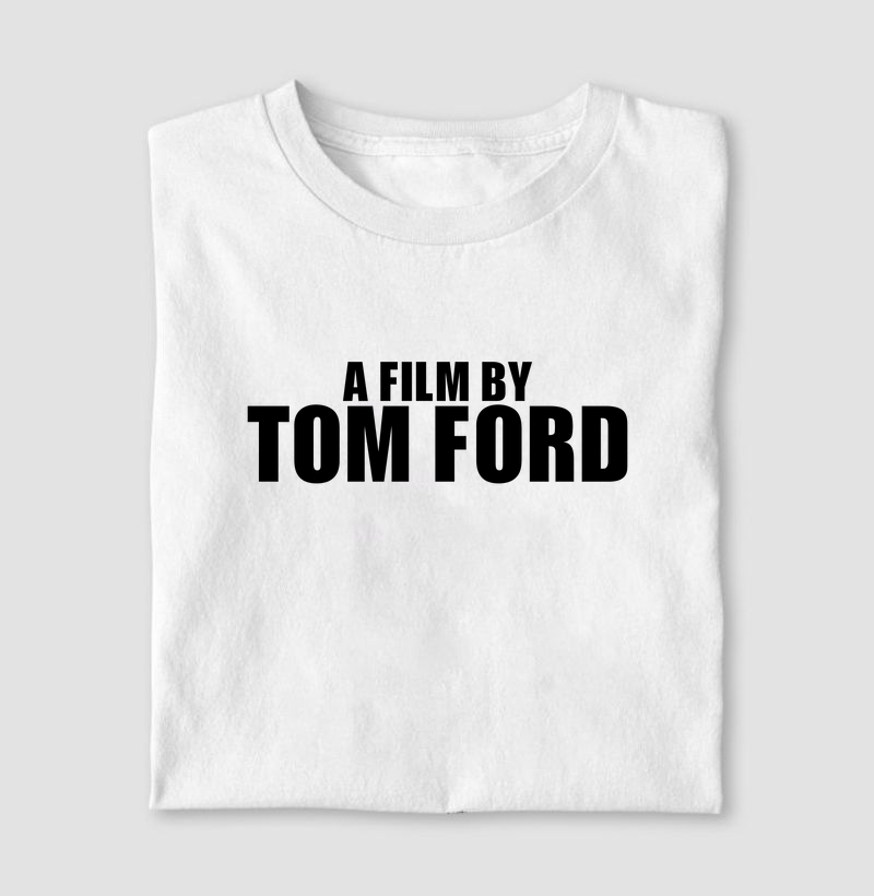 A Film by Tom Ford