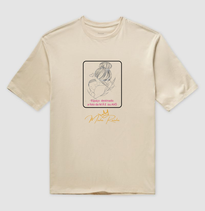 Camiseta Oversize Personalizada Homenagem à Mães e/ou Avós