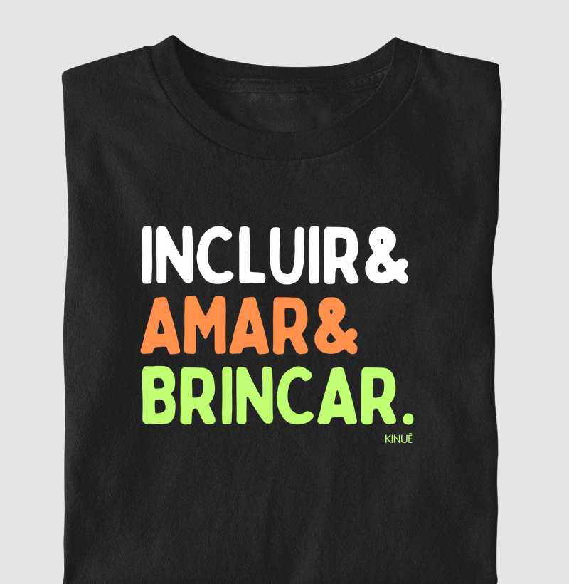 Incluir & Amar & Brincar 